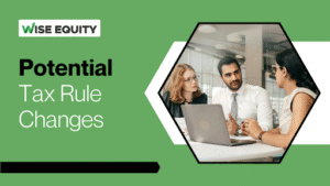 Potential Tax Rule Changes