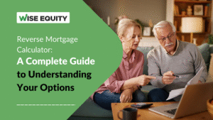 Reverse Mortgage Calculator