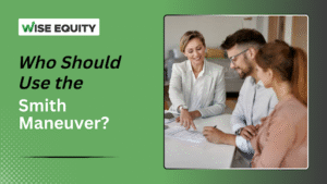 Who Should Use the Smith Maneuver
