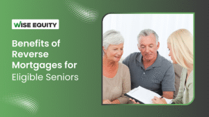 Benefits of Reverse Mortgage