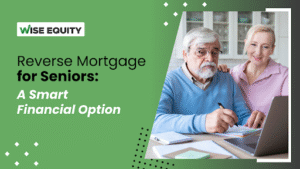Reverse Mortgage for Seniors