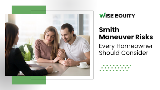 Smith Manoeuvre Risks Every Homeowner Should Consider