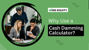 Use a Cash Damming Calculator
