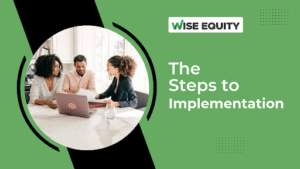 The Steps to Implementation