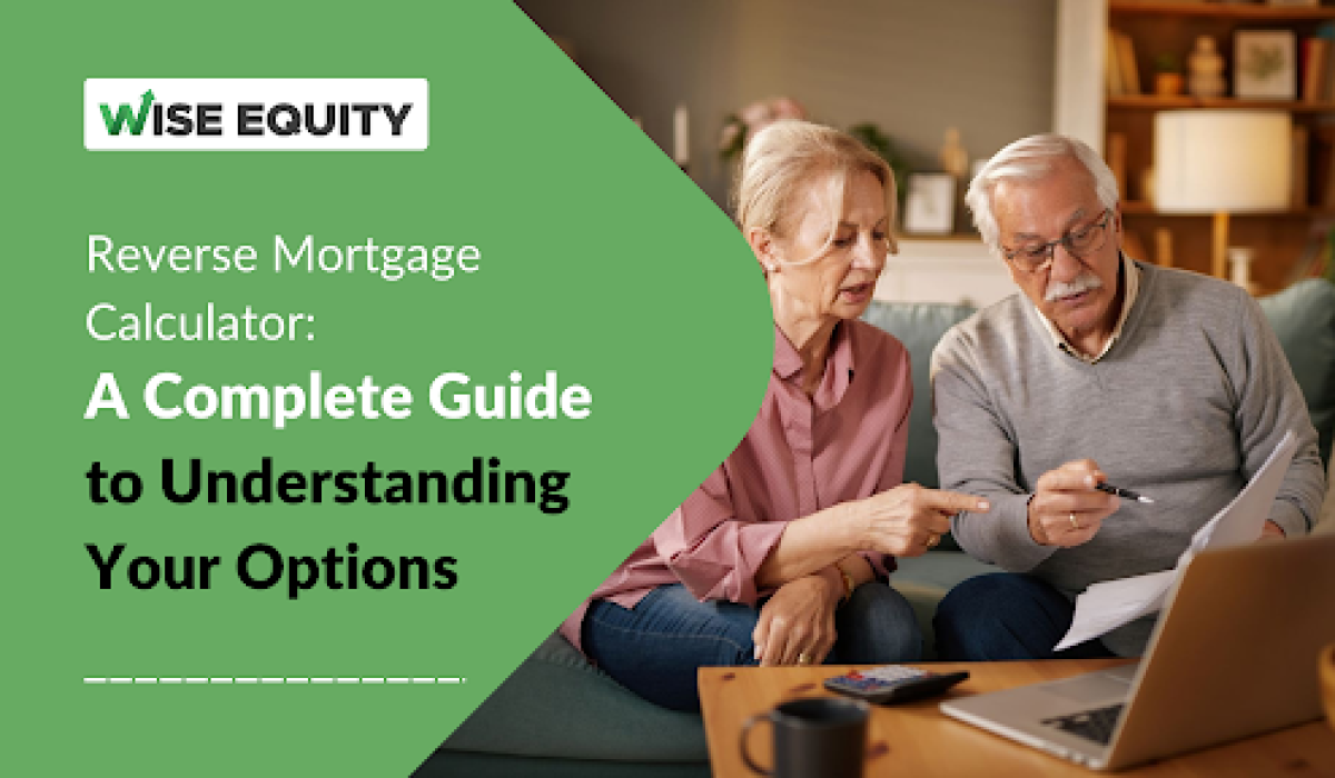 Reverse Mortgage Calculator